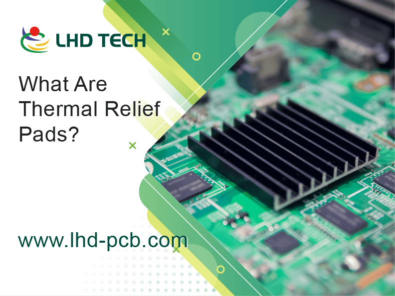 Role of Thermal Relief Pads in PCB Design